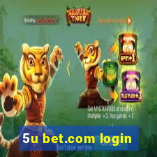 5u bet.com login